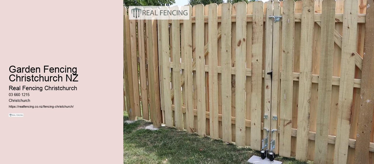 Garden Fencing Christchurch NZ